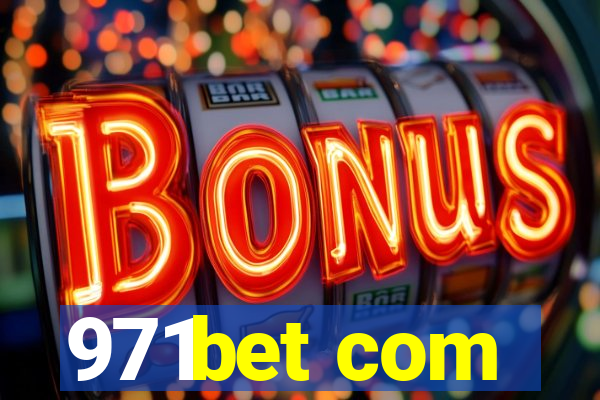 971bet com